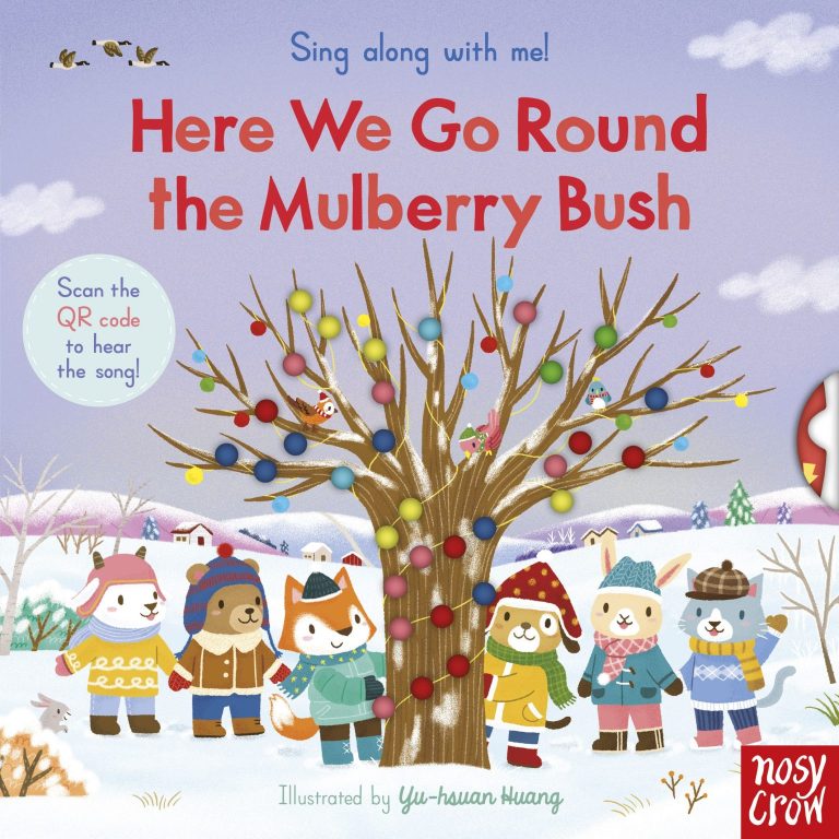 Nosy Crow tarafından Here We Go Round the Mulberry Bush Kitap İncelemesi